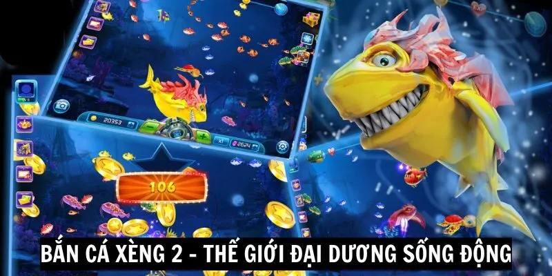 Bắn cá xèng 2 mẹo chơi kinh điển
