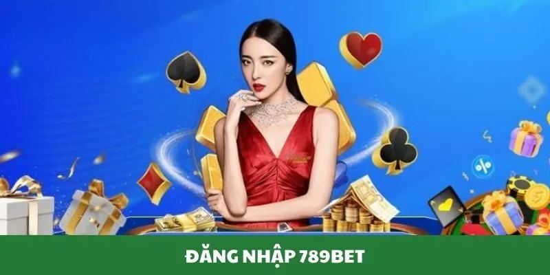 Hướng dẫn cách đăng nhập 789BET