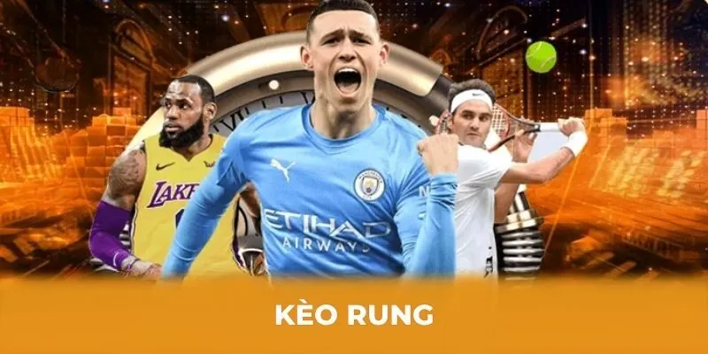 3 mẹo cược kèo rung