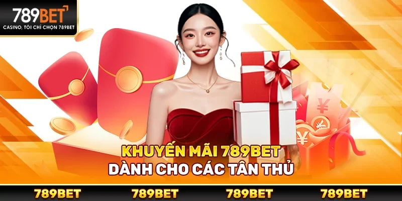 Khuyến mãi 789bet dành cho tân thủ – Ưu đãi khởi đầu đầy hấp dẫn