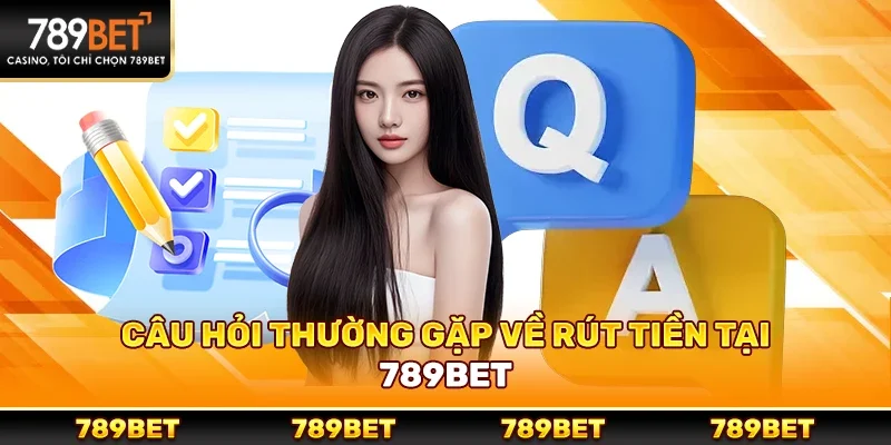 Câu Hỏi Thường Gặp Tại 789bet – Giải Đáp Chi Tiết Cho Người Chơi Mới